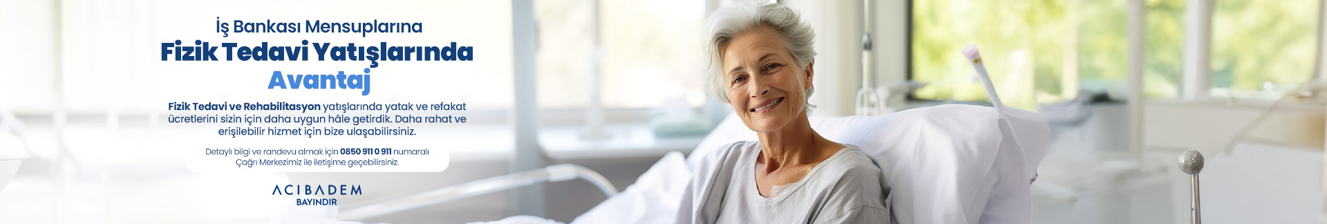 Acıbadem Bayındır Hastanesinde, İş Bankalılara Fizik Tedavi Yatışlarında Avantaj